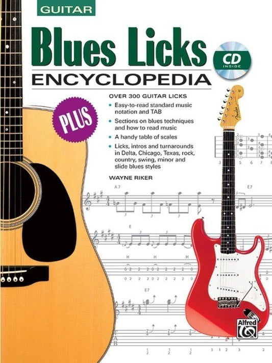 Blues Licks Encyclopedia BK/CD by Alfred Music, 96 Pages, Over 300 Guitar Licks, Techniques, Scales, Standard Notation & TAB