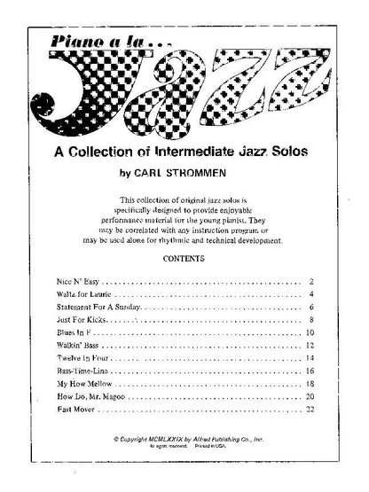 Strommen - Piano a la Jazz Intermediate by Carl Strommen, Alfred Music, 24 Pages