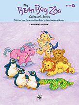Bean Bag Zoo Collectors Series Book 2 for Piano by Catherine Rollin