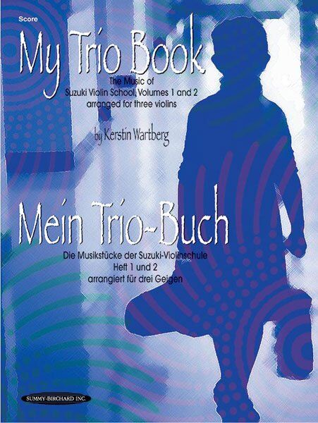 My Trio Book Score for Three Violins Arranged by Kerstin Wartberg