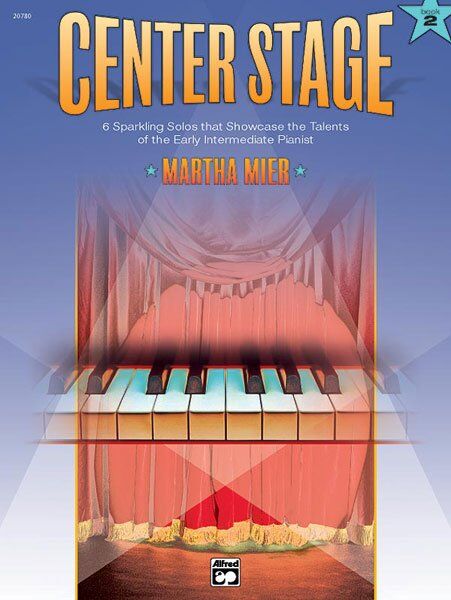 Centre Stage Piano Solos Book 2 by Martha Mier - 16 Pages