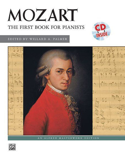 Mozart - The First Book for Pianists with CD, Edited by Willard A. Palmer, 24 Pages, Alfred Masterwork CD Edition
