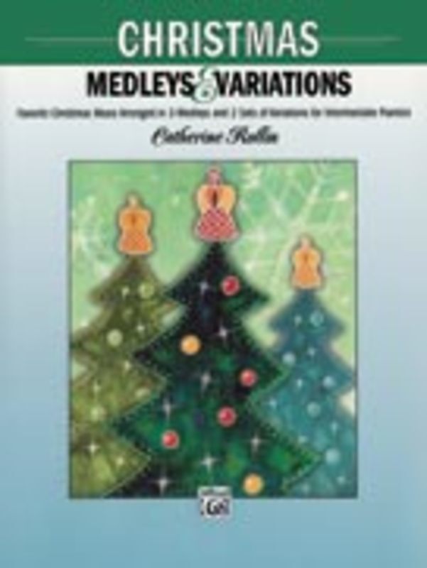 Christmas Medleys And Variations Book