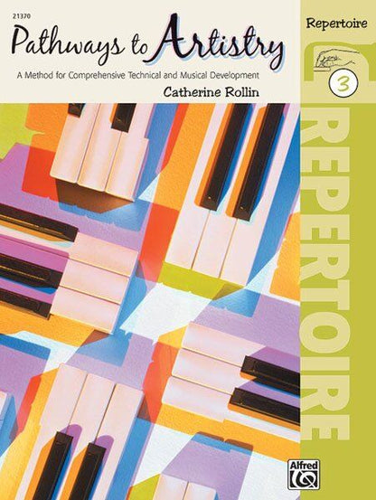 Pathways to Artistry Repertoire Book 3 by Catherine Rollin - Piano Solo, 32 Pages, Alfred Music