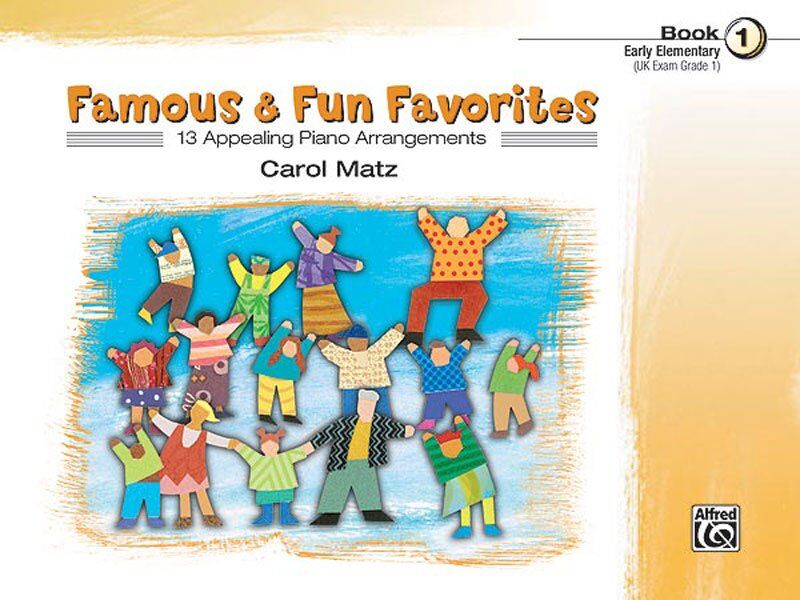 Famous & Fun Favorites Book 1 for Piano by Carol Matz, Alfred Music, 24 Pages, Early-Elementary Level, Includes Optional Duet Parts