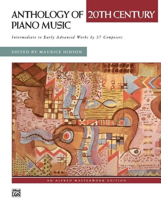 Anthology of 20th Century Piano Music - Alfred Masterwork Edition, 208 Pages, Piano Solo, Intermediate to Early-Advanced Levels