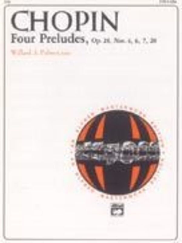 Chopin - Four Preludes Op. 28 Nos. 4, 6, 7, 20 for Piano