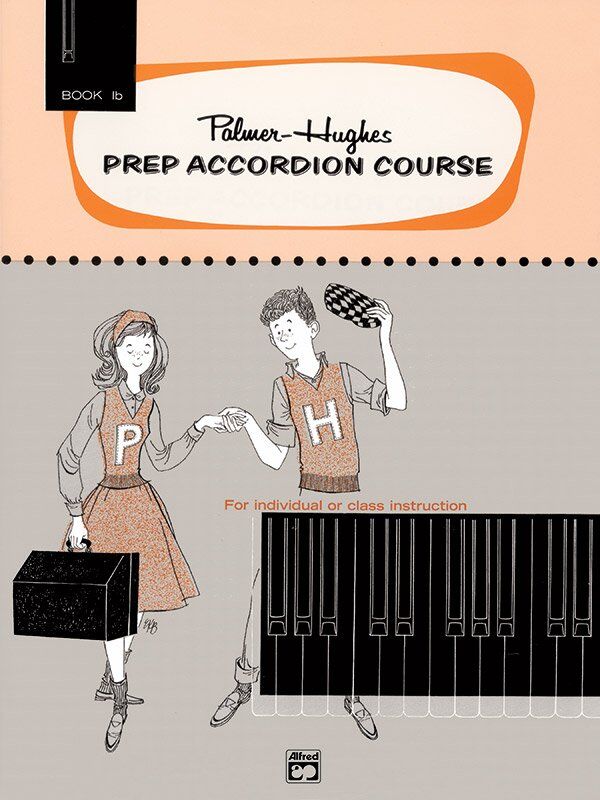 Palmer-Hughes Prep Accordion Course Book 1B