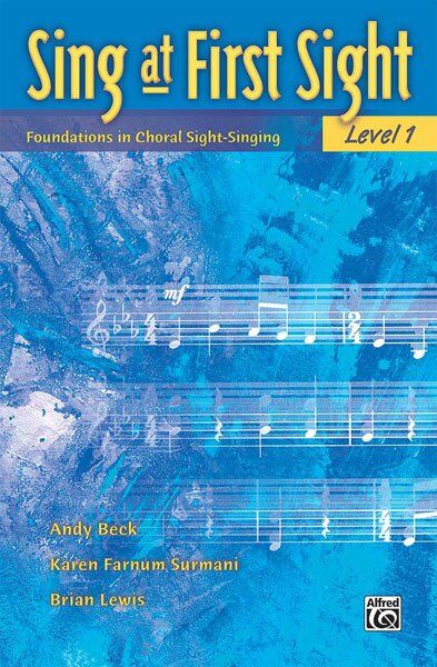 Sing at First Sight Level 1 Choral Curriculum by Andy Beck, Brian Lewis, Karen Farnum Surmani, 96 Pages, Alfred Music