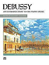 Debussy - An Introduction to His Piano Music, Alfred Masterwork Edition, 64 Pages, Intermediate Piano Pieces — view 3