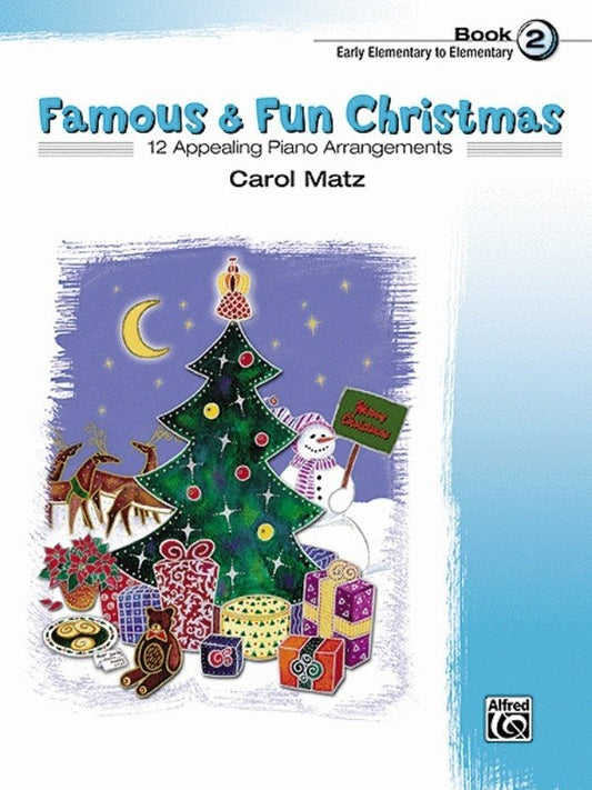 Famous & Fun Christmas Book 2 by Carol Matz, Piano, 24 pages, Alfred Music
