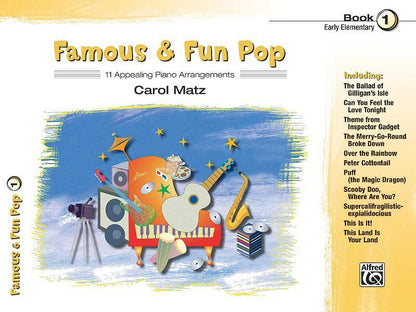 Famous & Fun Pop Book 1 for Piano, 24 Pages, Arranged by Carol Matz, Includes Popular Hits and Duet Parts