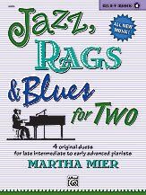 Jazz, Rags & Blues for Two, Book 4 - Piano Duet by Martha Mier, 24 Pages, Alfred Music