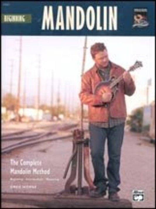 Beginning Mandolin Book with CD by Greg Horne - 96 Pages Complete Method for Fiddle Tunes, Bluegrass, and Blues