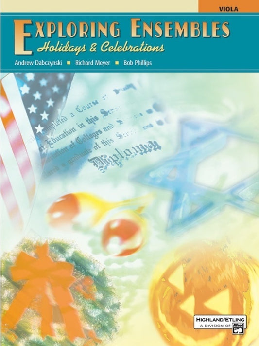 Exploring Ensembles Holidays Celebrations Viola Book