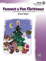 Famous & Fun Christmas Book 4 for Piano by Carol Matz 32 Pages