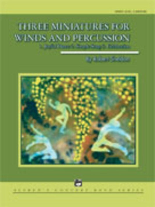 Minatures 3 For Wind And Percussion Concert Band Book