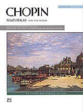 Chopin Mazurkas Complete for Piano - 57 Authentic Works, Alfred Masterwork Edition, 184 Pages, Comb Binding for Easy Study and Performance