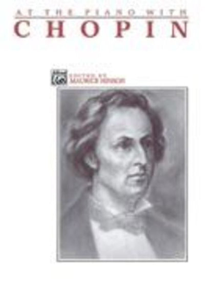 At the Piano with Chopin - Piano Collection by Frederic Chopin, Alfred Music, 64 Pages, Includes Mazurkas, Preludes, Waltzes, Nocturnes