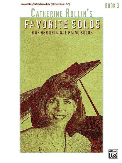 Catherine Rollin's Favorite Solos Book 3 for Piano