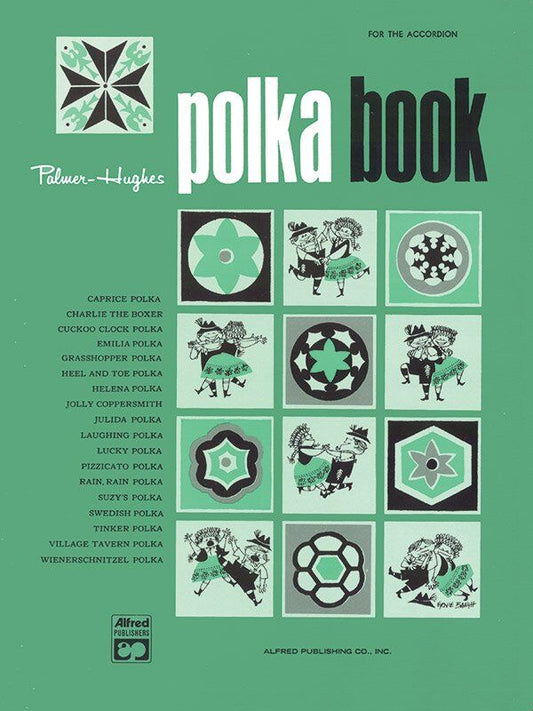 Palmer-Hughes Accordion Course Polka Book by Bill Hughes and Willard A. Palmer, 52 pages, Alfred Music