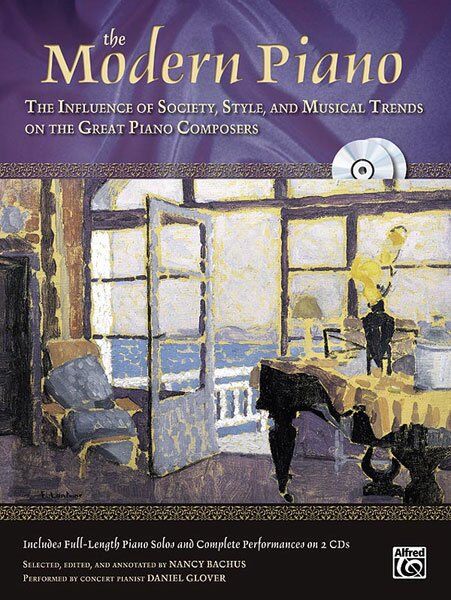The Modern Piano with 2 CDs by Nancy Bachus, Early Intermediate to Early Advanced, 128 Pages, Alfred Music
