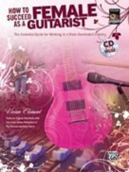 How To Succeed As A Female Guitarist Book/CD Book