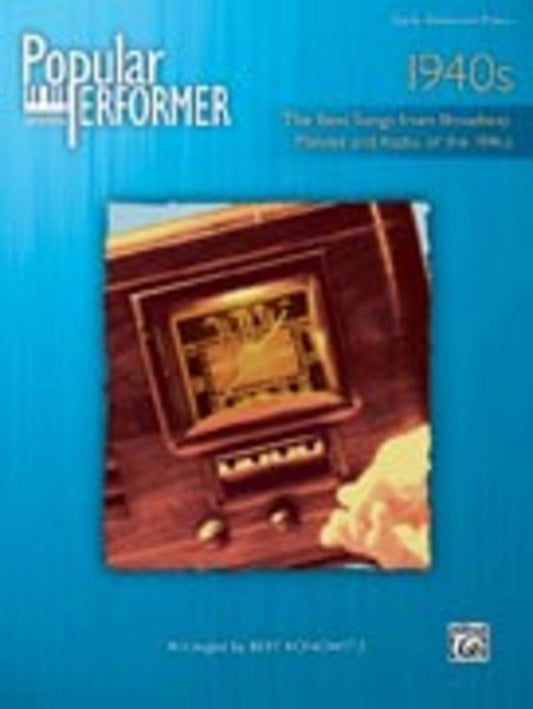 Popular Performer 1940s Early Advanced Piano (Softcover Book)