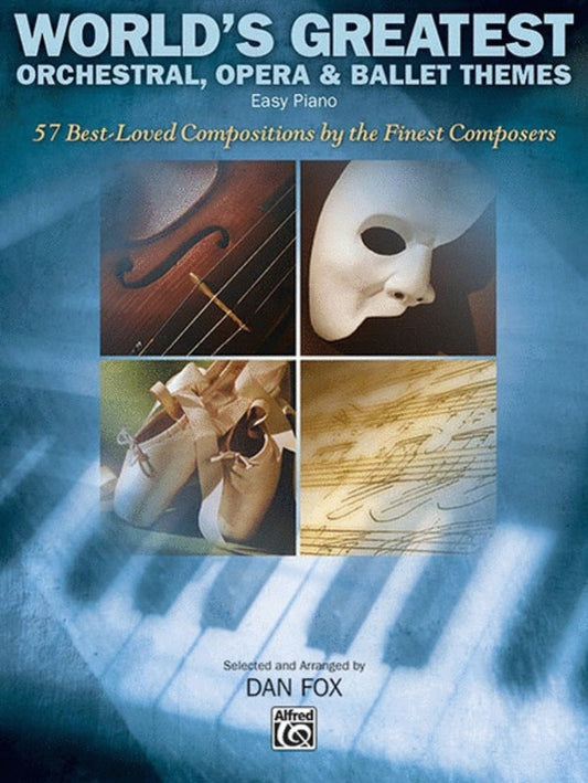 Worlds Greatest Orchestral Opera Ballet Themes