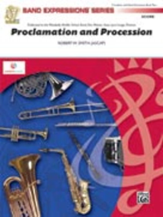 Proclamation And Procession Concert Band