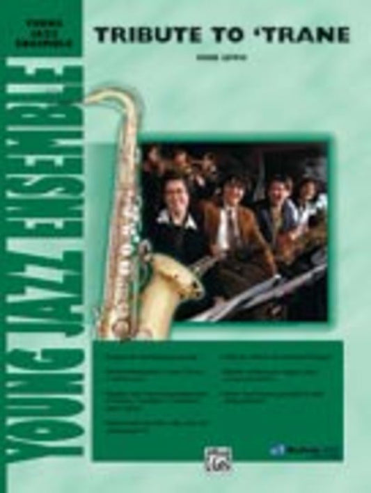 Tribute To Trane Jazz Ensemble Score/Parts