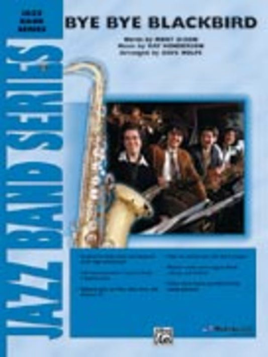 Bye Bye Blackbird Je Score/Parts Arr Wolpe