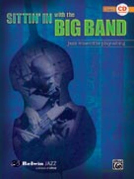 Sittin In With The Big Band Bass Book/CD Jazz Ens