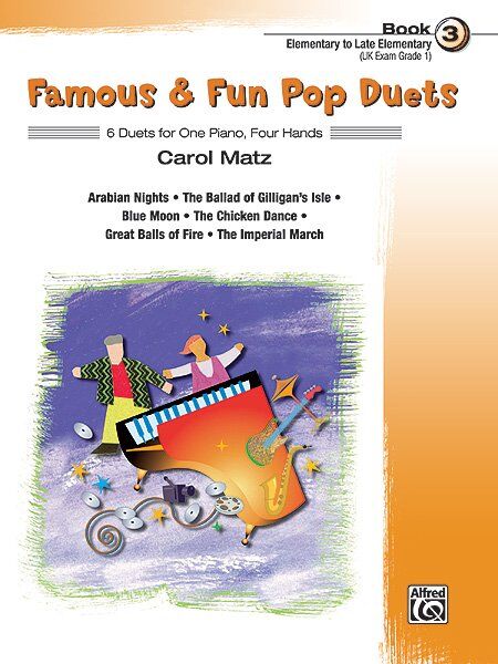 Famous & Fun Pop Duets Book 3 for Late Elementary Pianists