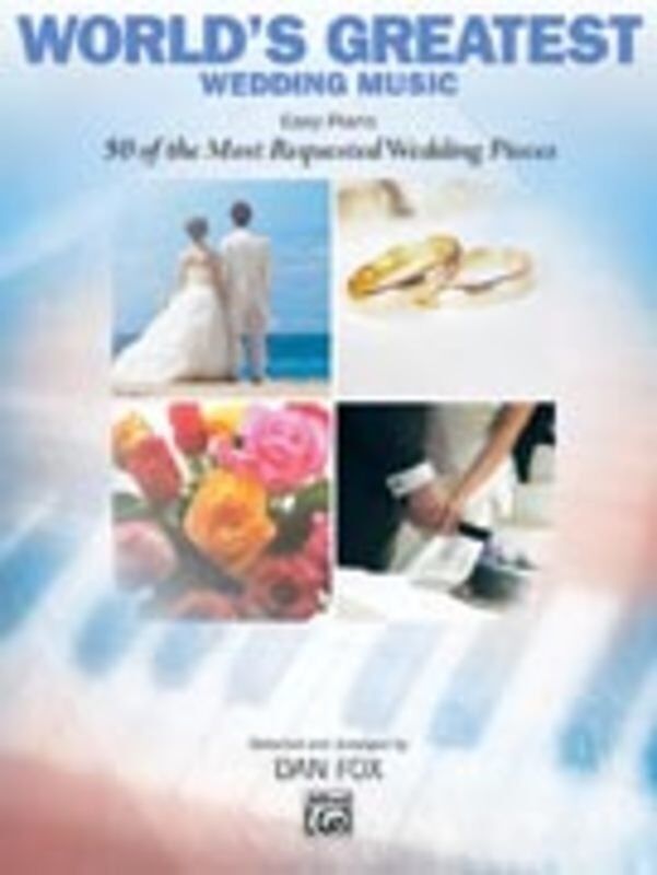 World's Greatest Wedding Music Easy Piano Songbook