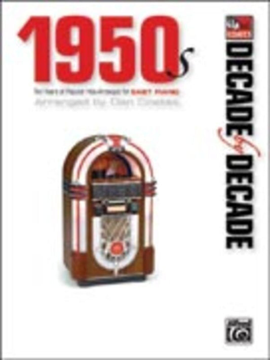 Decade by Decade 1950s Easy Piano Arrangements by Dan Coates