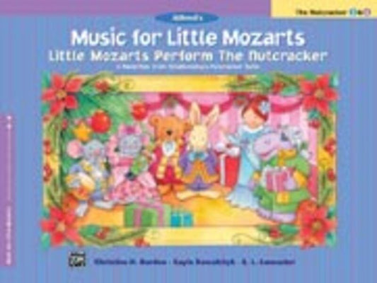 Little Mozarts Perform The Nutcracker - Piano Arrangements for Levels 3 and 4