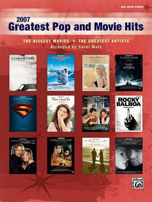 Greatest Pop And Movie Hits 2007 Big Note Piano Book