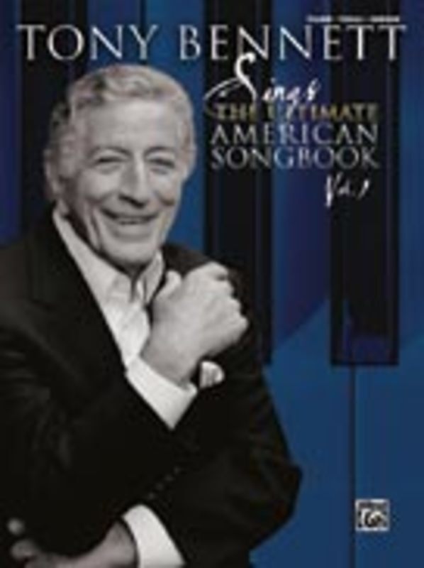 Tony Bennett Sings Ultimate American Songbook 1