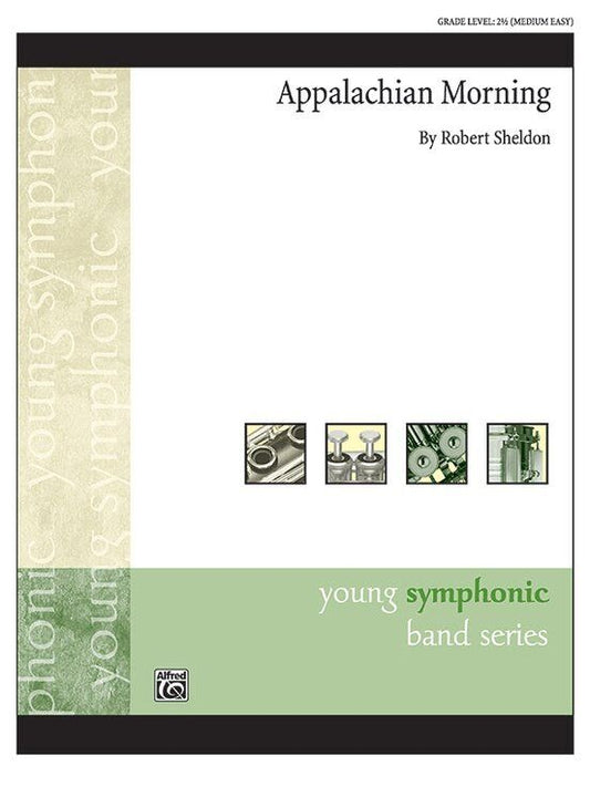 Appalachian Morning CB2.5 SC/PTS by Robert Sheldon for Band - Young Symphonic Band Series - Alfred Music