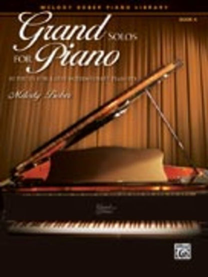 Grand Solos for Piano Book 4 by Melody Bober