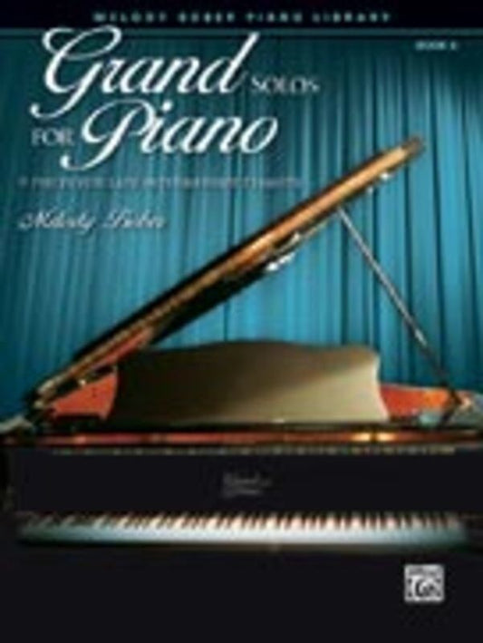 Grand Solos for Piano Book 6 by Melody Bober