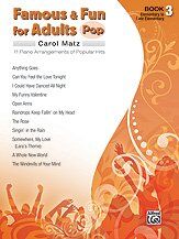 Famous & Fun for Adults Pop Book 3 by Carol Matz, Piano, 24 Pages, Alfred Music