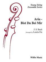 Aria Bist Du Bei Mir for String Orchestra, Arranged by Loreta Fin, Publisher Wilfin Music, 66 Pages