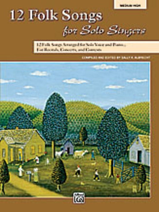 Folk Songs For Solo Singers 12 Med - High