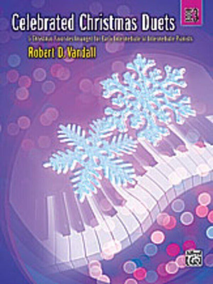 Celebrated Christmas Duets Book 3 Arranged by Vandall