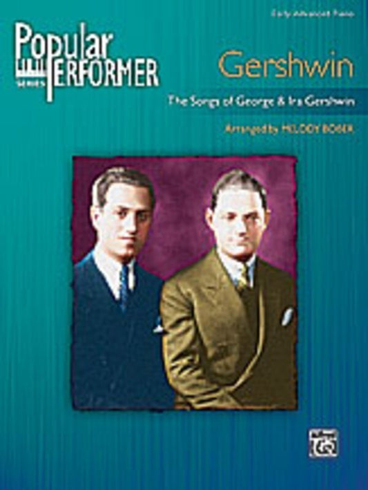 Popular Performer Gershwin Early Advanced Piano Book
