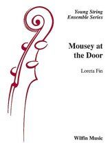 Mousey at the Door for String Orchestra - SO1 SC/PTS