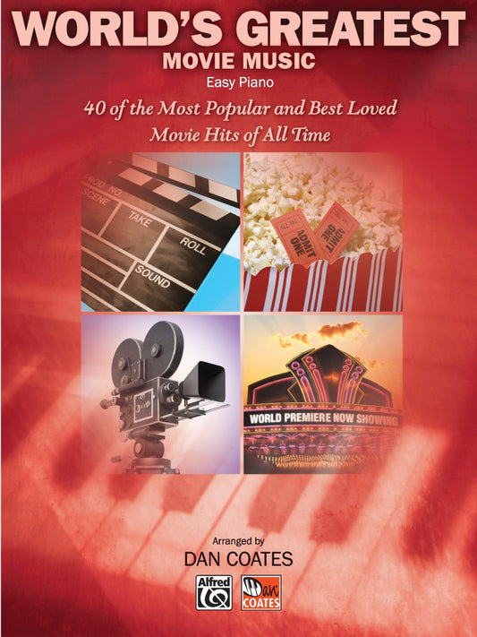 World's Greatest Movie Music — Easy Piano, arr. Dan Coates (Alfred Music)