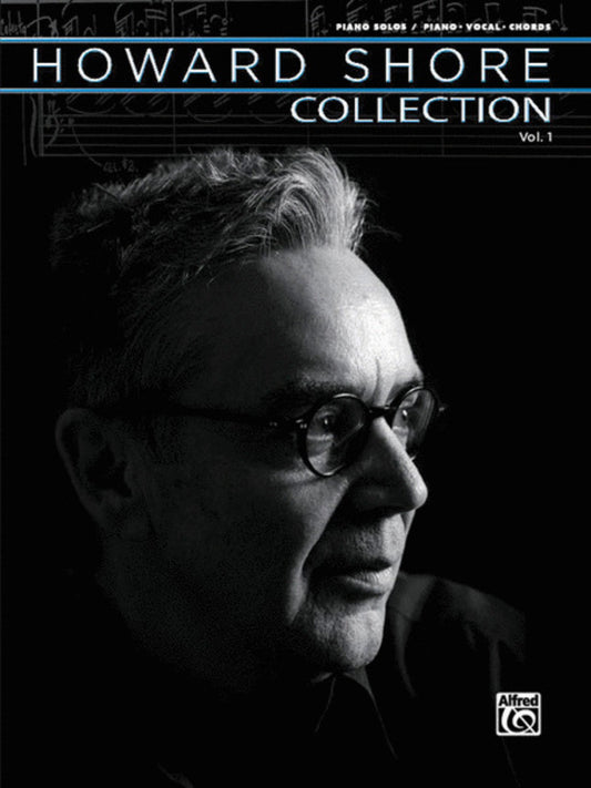 Howard Shore Collection Piano Solo And PVG Book